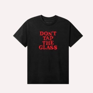 Don’t Tap The Glass Black Tee – Premium Streetwear Graphic T-Shirt